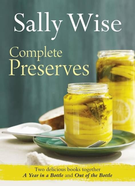 Complete Preserves - Two Sally Wise Books In One